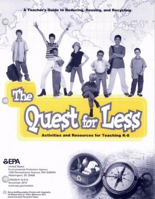 The Quest for Less: Activities and Resources for Teaching K-8