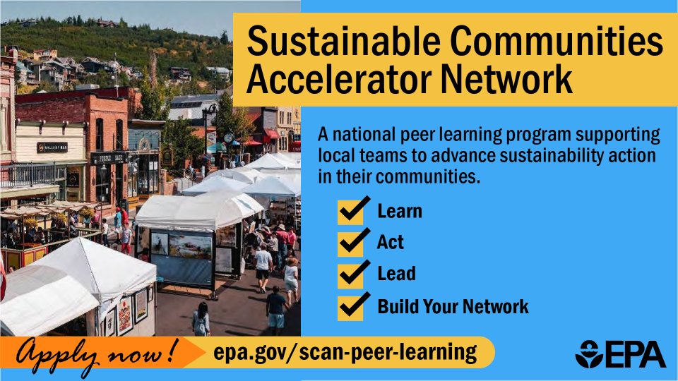 Reads: "Sustainable Communities Accelerator Network. A national peer learning program supporting local teams to advance climate, equity and sustainability action in their communities. Learn, act, lead, build your network." SCAN URL in the bottom left corner reads "epa.gov/scan-peer-learning" and EPA logo bottom right corner. Includes an image of community members in discussion, leaning over a map on a table.